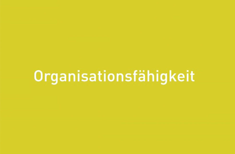 Berufliche Anforderungen: Organisationsfähigkeit